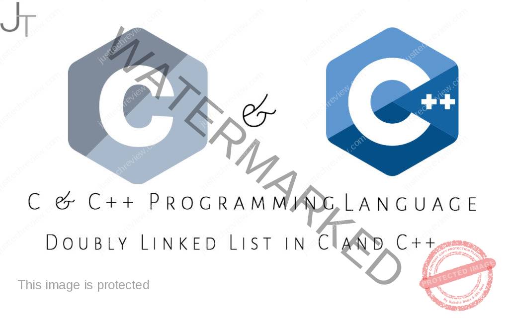 Doubly Linked List in C and C++ - Just Tech Review