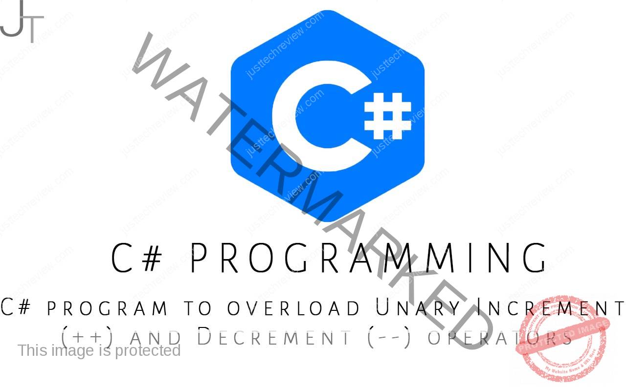 C# program to overload Unary Increment (++) and Decrement (--) operators