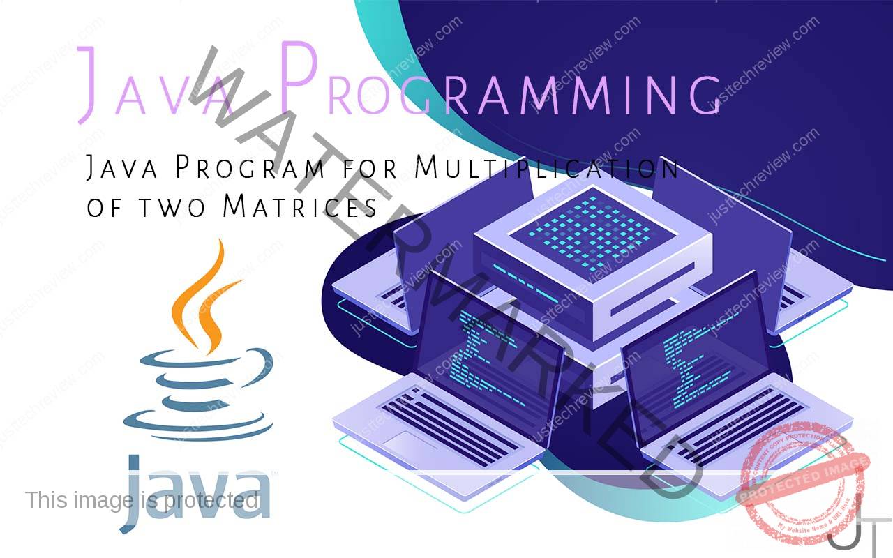 Java Program for Multiplication of two Matrices