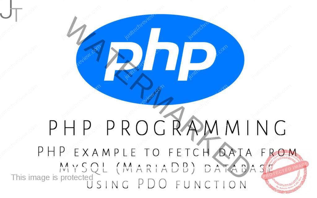 php-example-to-fetch-data-from-mysql-mariadb-database-using-pdo-function-just-tech-review